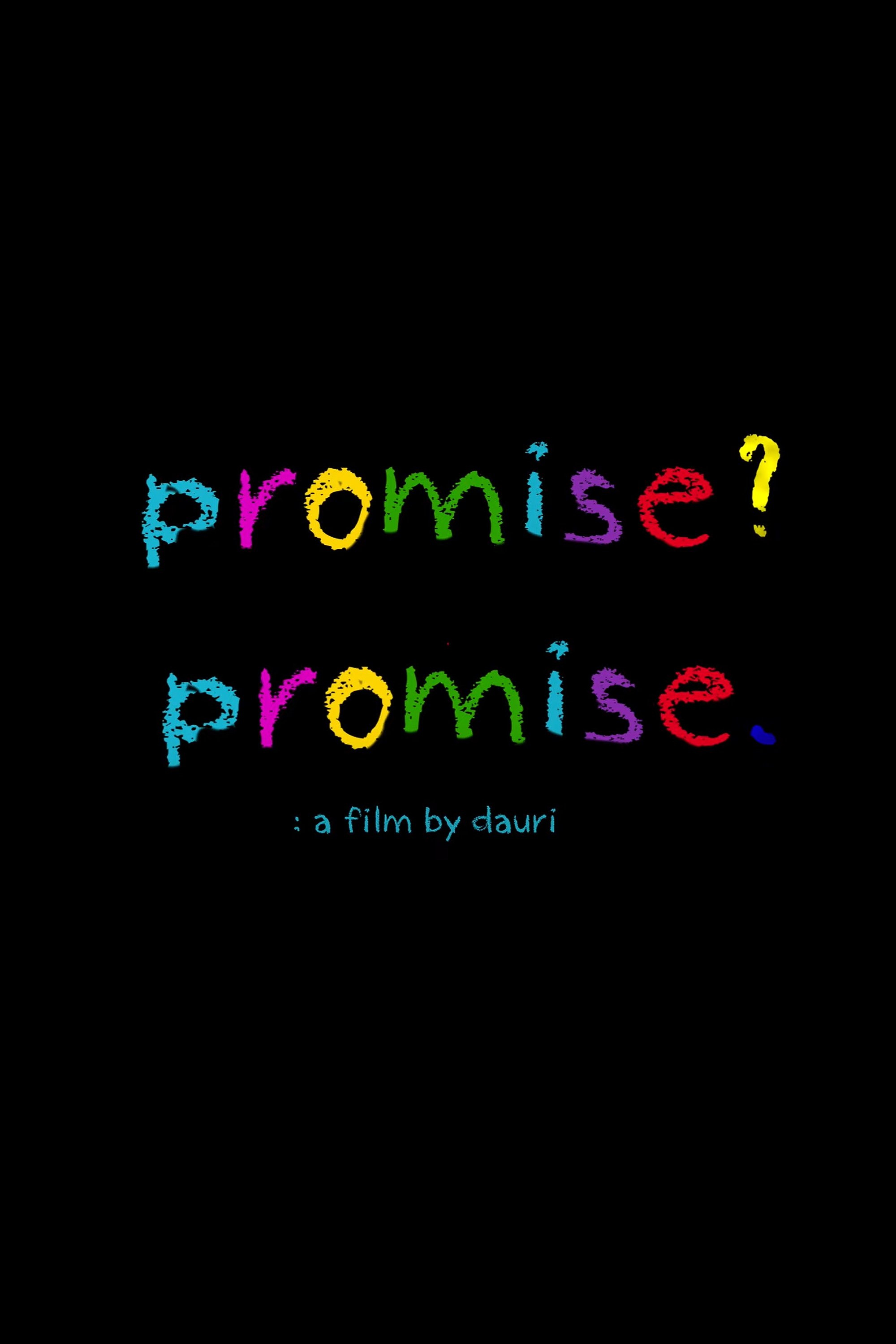 promise? promise. poster