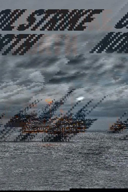Oil Strike North poster