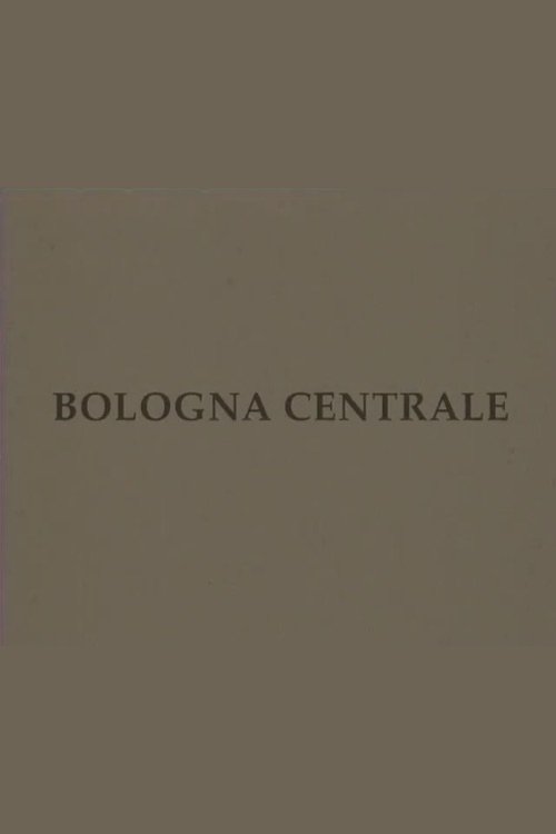 Bologna centrale poster