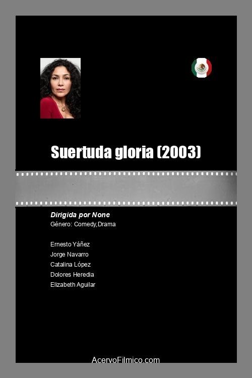 Suertuda gloria poster