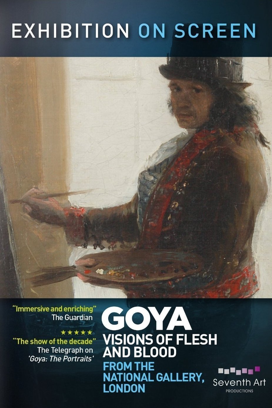 Goya: Visions of Flesh and Blood poster