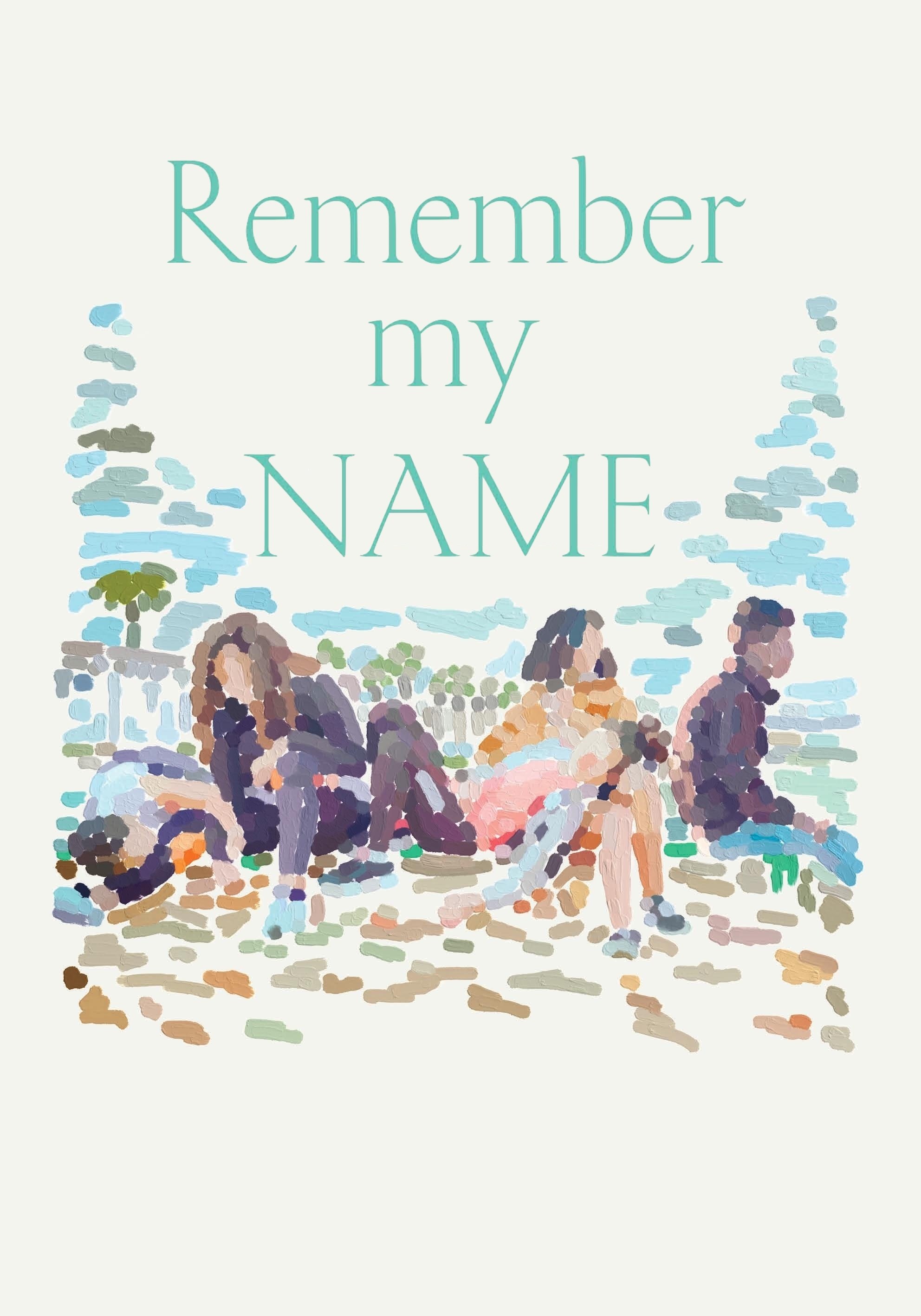 Remember my name poster