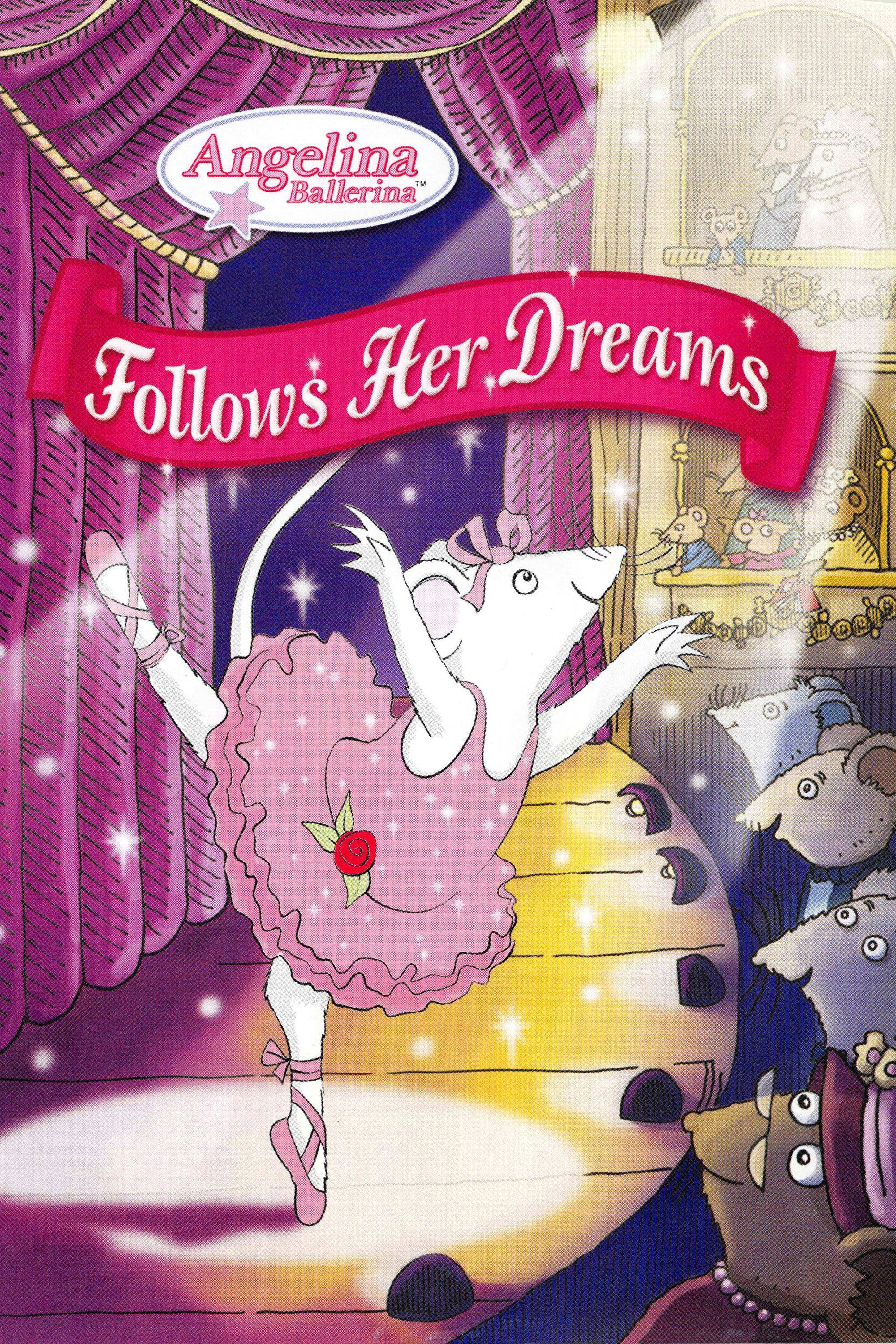 Angelina Ballerina: Follows Her Dreams poster