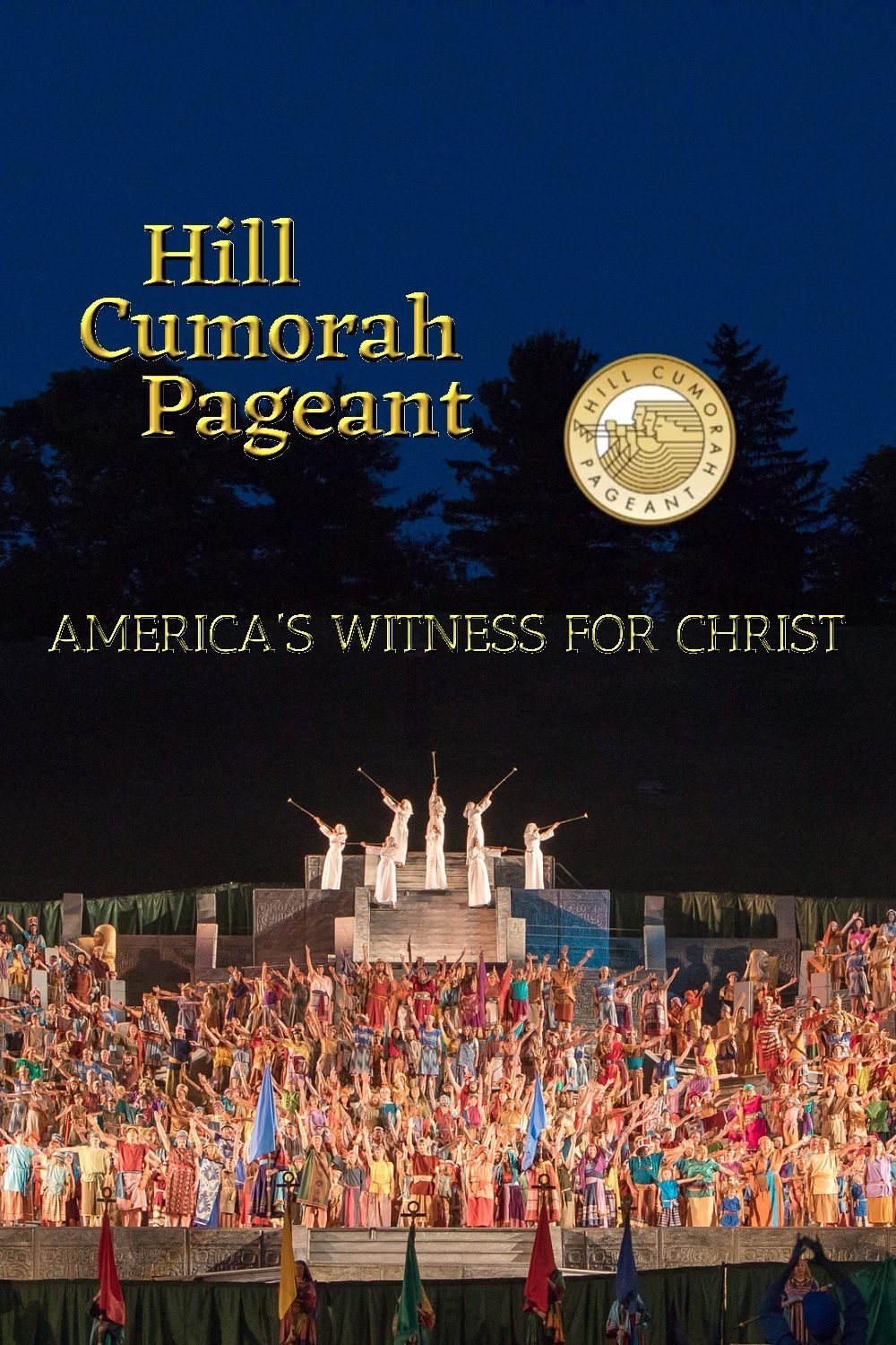 Hill Cumorah Pageant [2019 Performance] poster