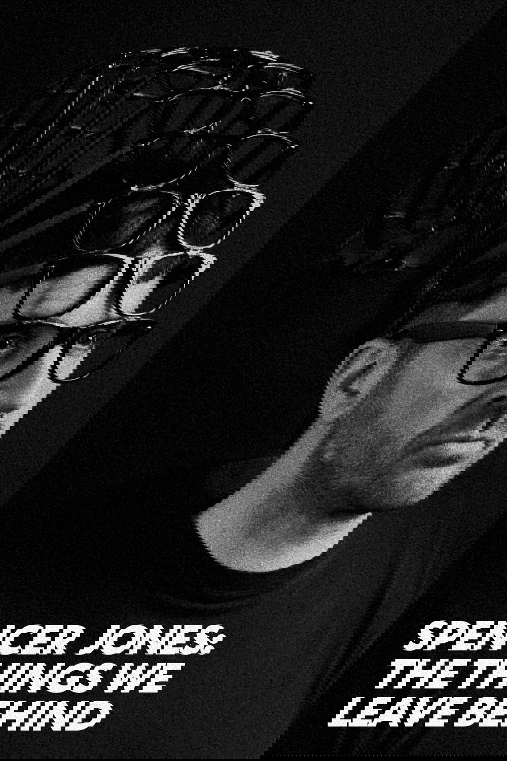 Spencer Jones: The Things We Leave Behind poster