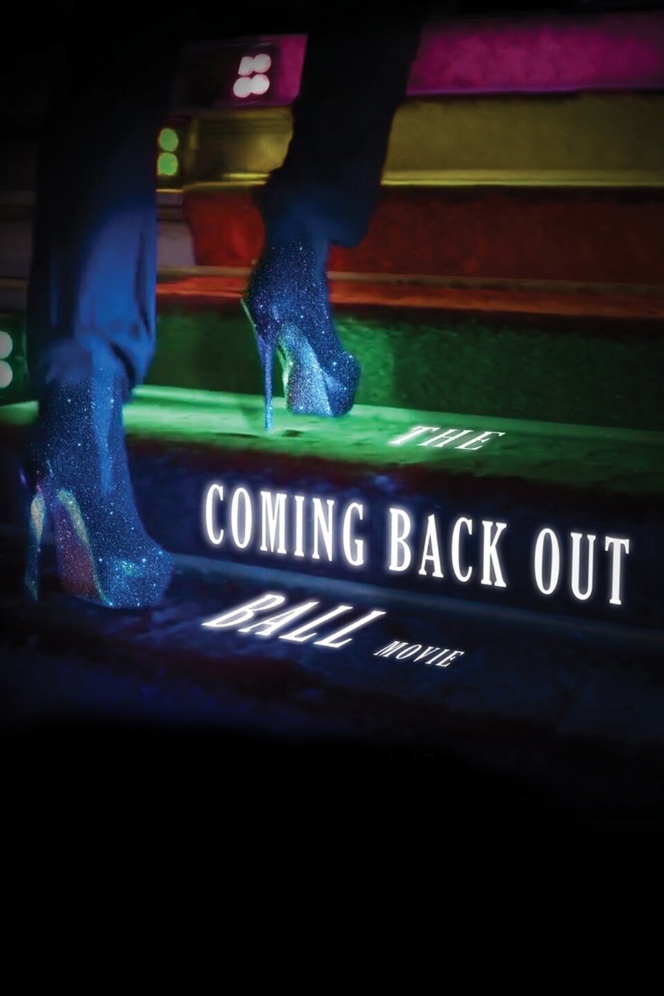 The Coming Back Out Ball Movie poster