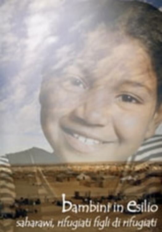 Children in exile: Sahrawi, refugees children of refugees poster