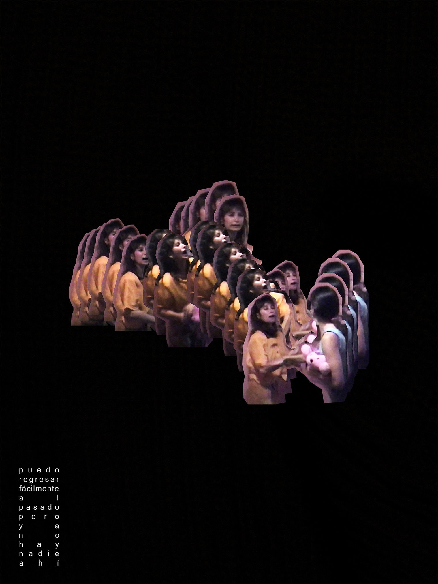 Puedo regresar fácilmente al pasado, pero ya no hay nadie ahí poster