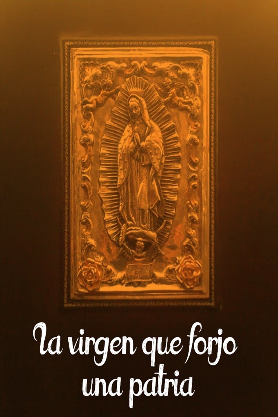 The Virgin who Forged a Fatherland poster