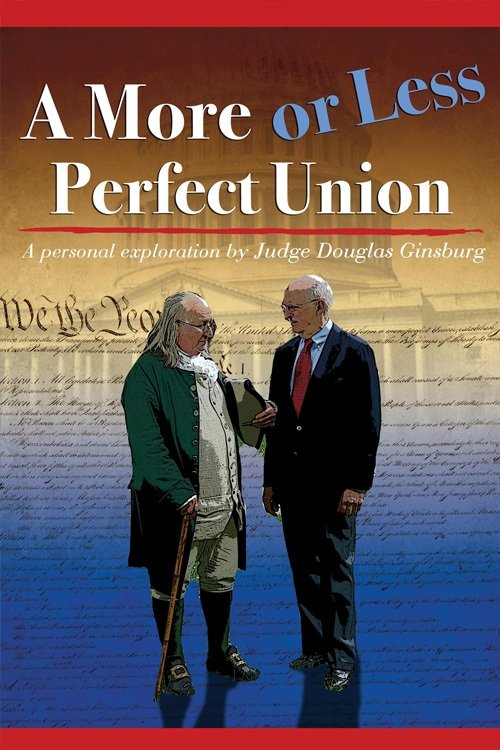 A More or Less Perfect Union poster