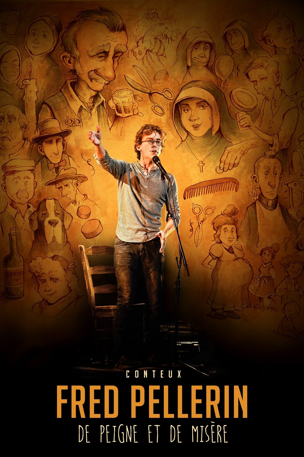 Fred Pellerin : De peigne et de misère poster