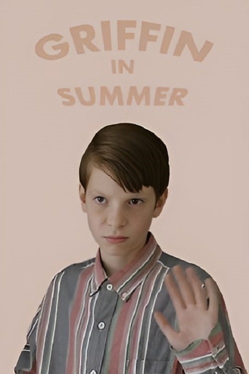 Griffin in Summer poster