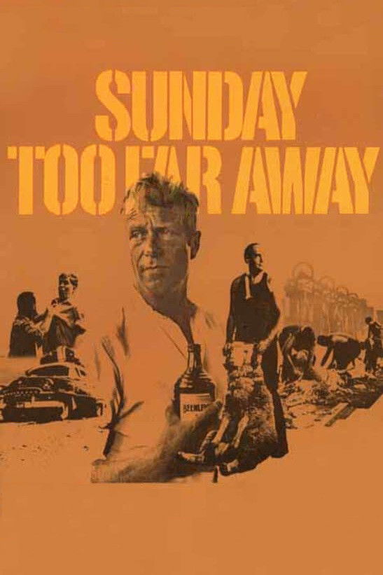 Sunday Too Far Away poster