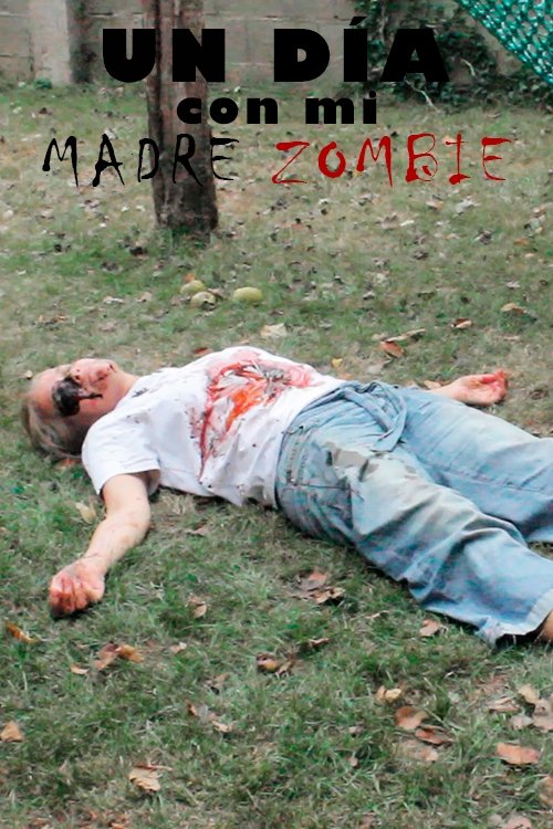 Un día con mi madre zombie poster