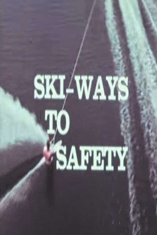 Ski - Ways to Safety poster