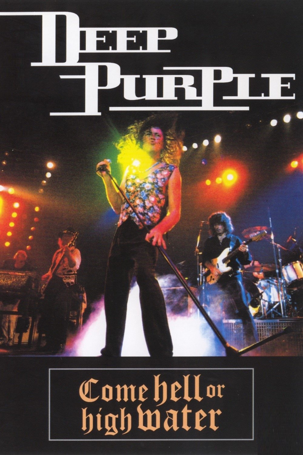 Deep Purple: Come Hell or High Water poster