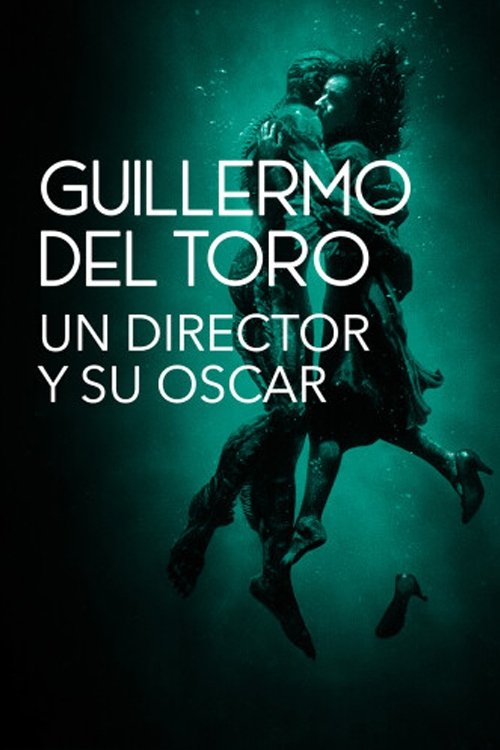 Guillermo del Toro: Un director y su Oscar poster