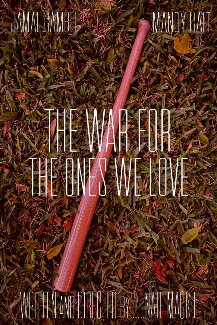 The War For The Ones We Love poster
