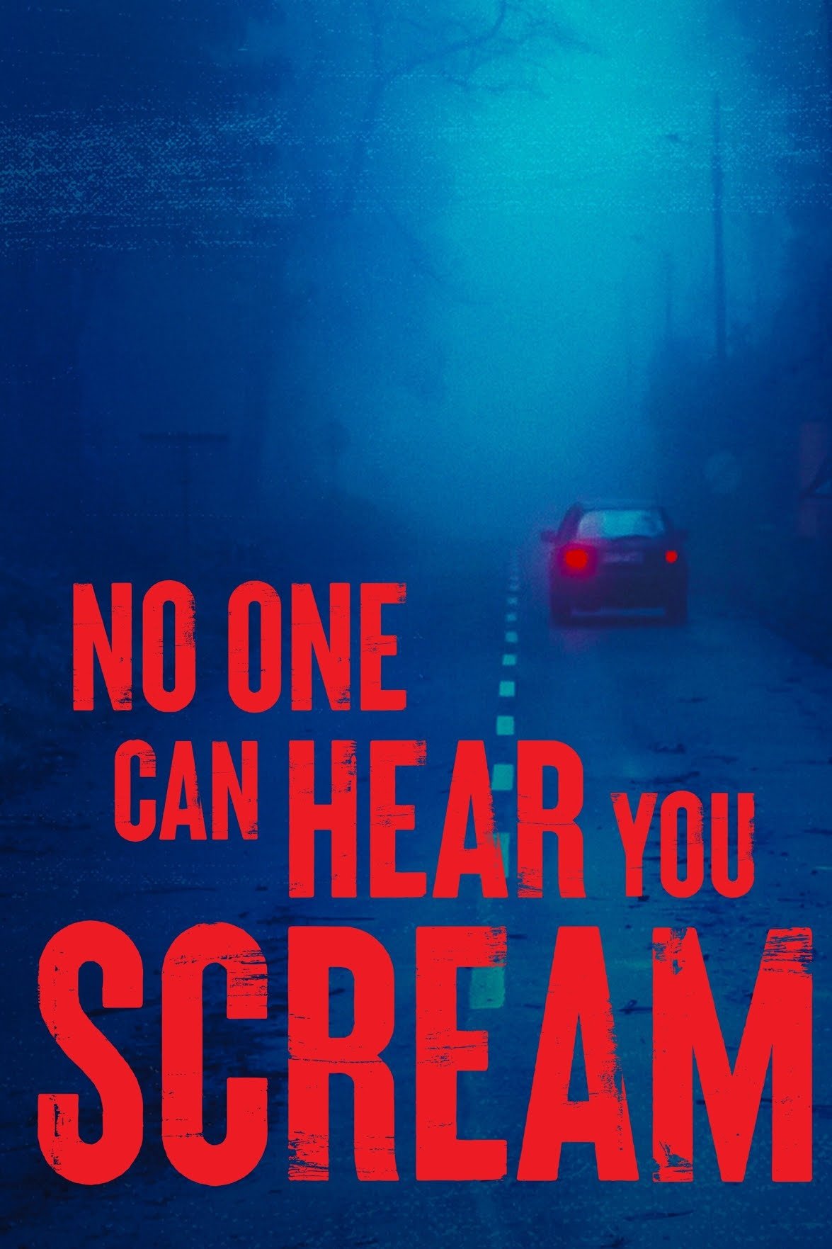 No One Can Hear You Scream poster