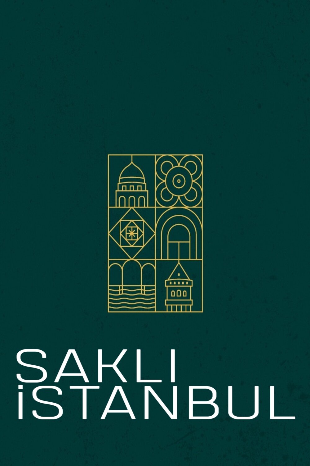 Saklı İstanbul poster