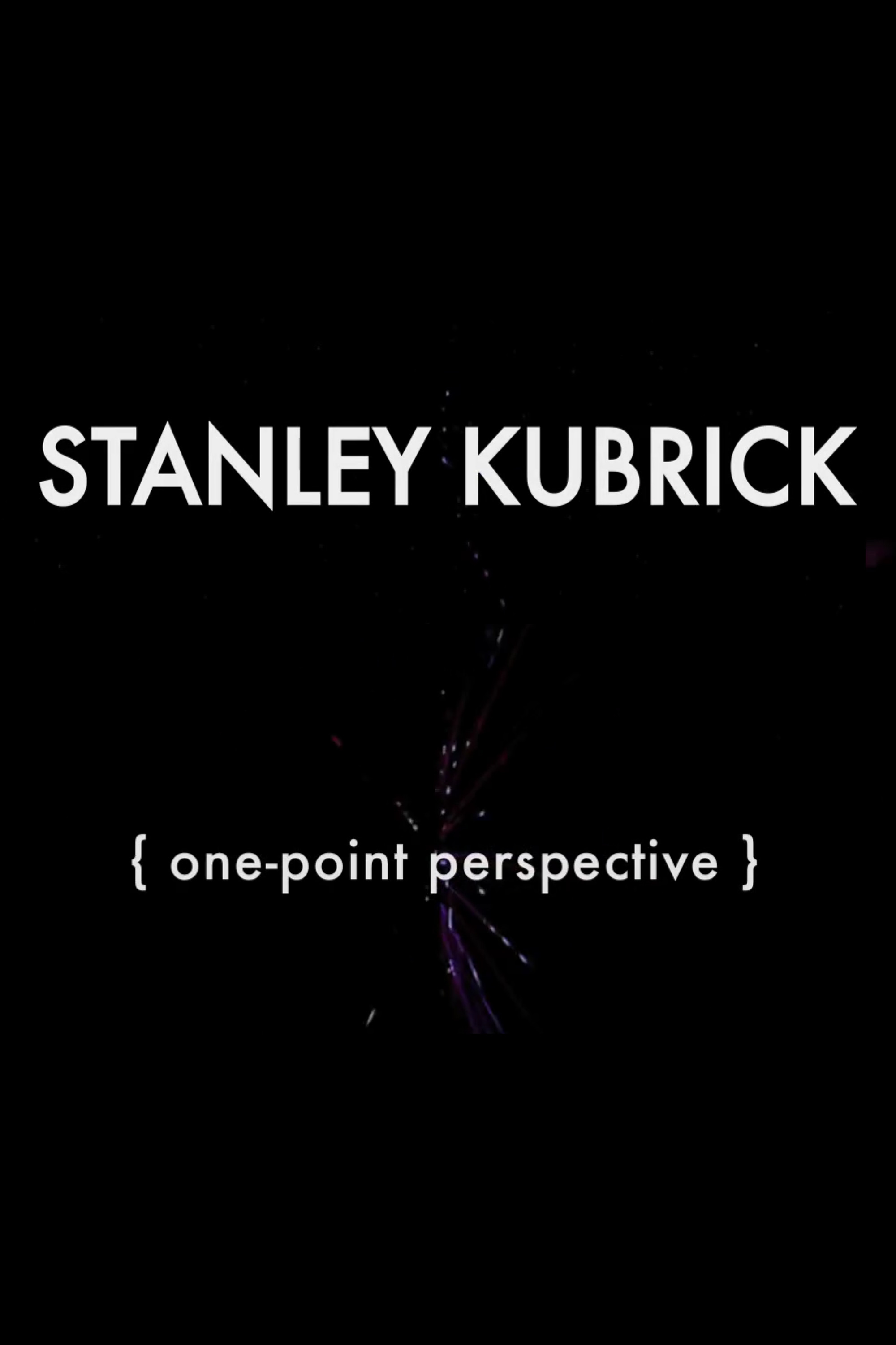 Stanley Kubrick: One-Point Perspective poster