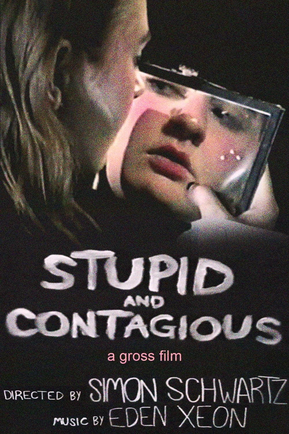 STUPID & CONTAGIOUS poster