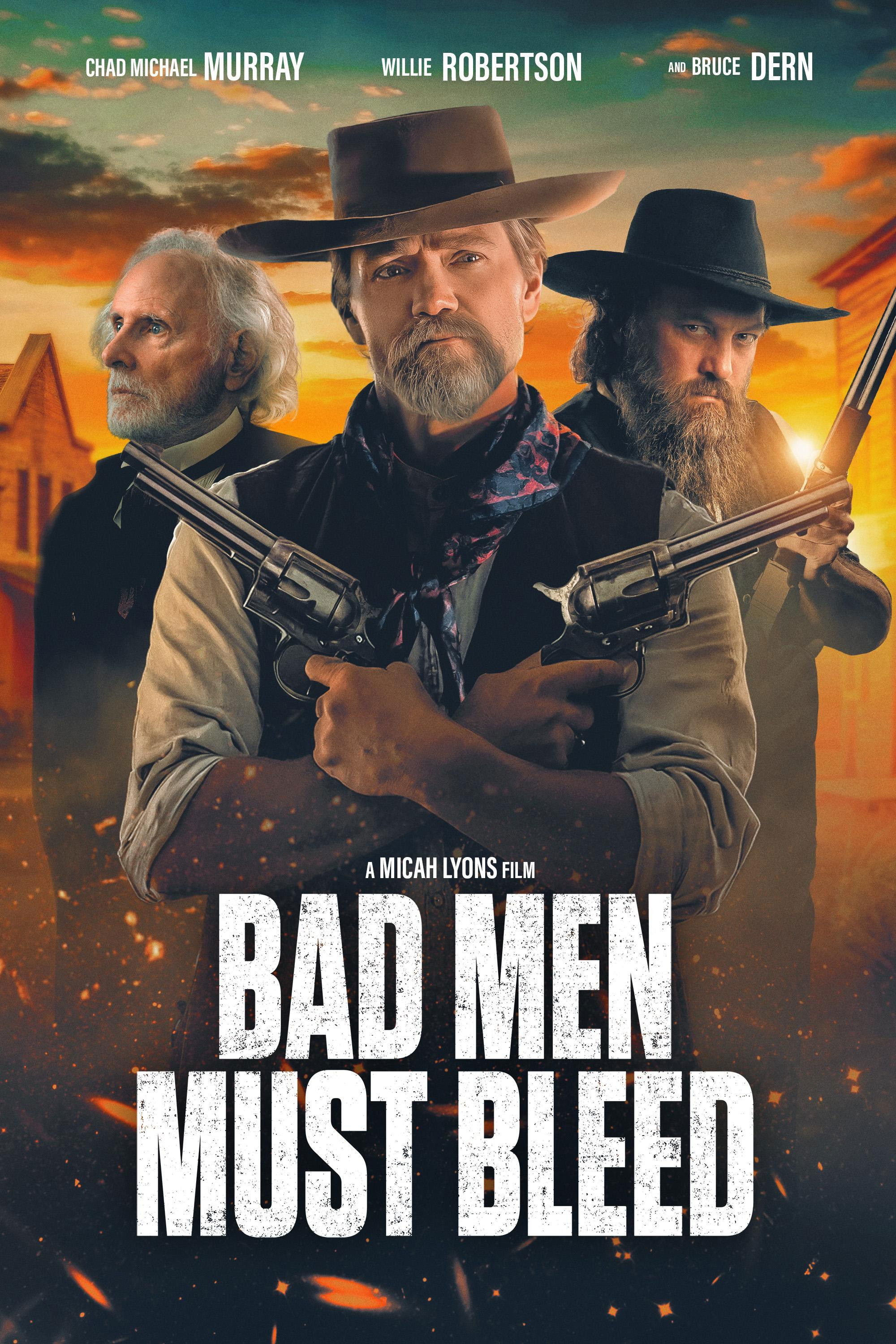 Bad Men Must Bleed poster