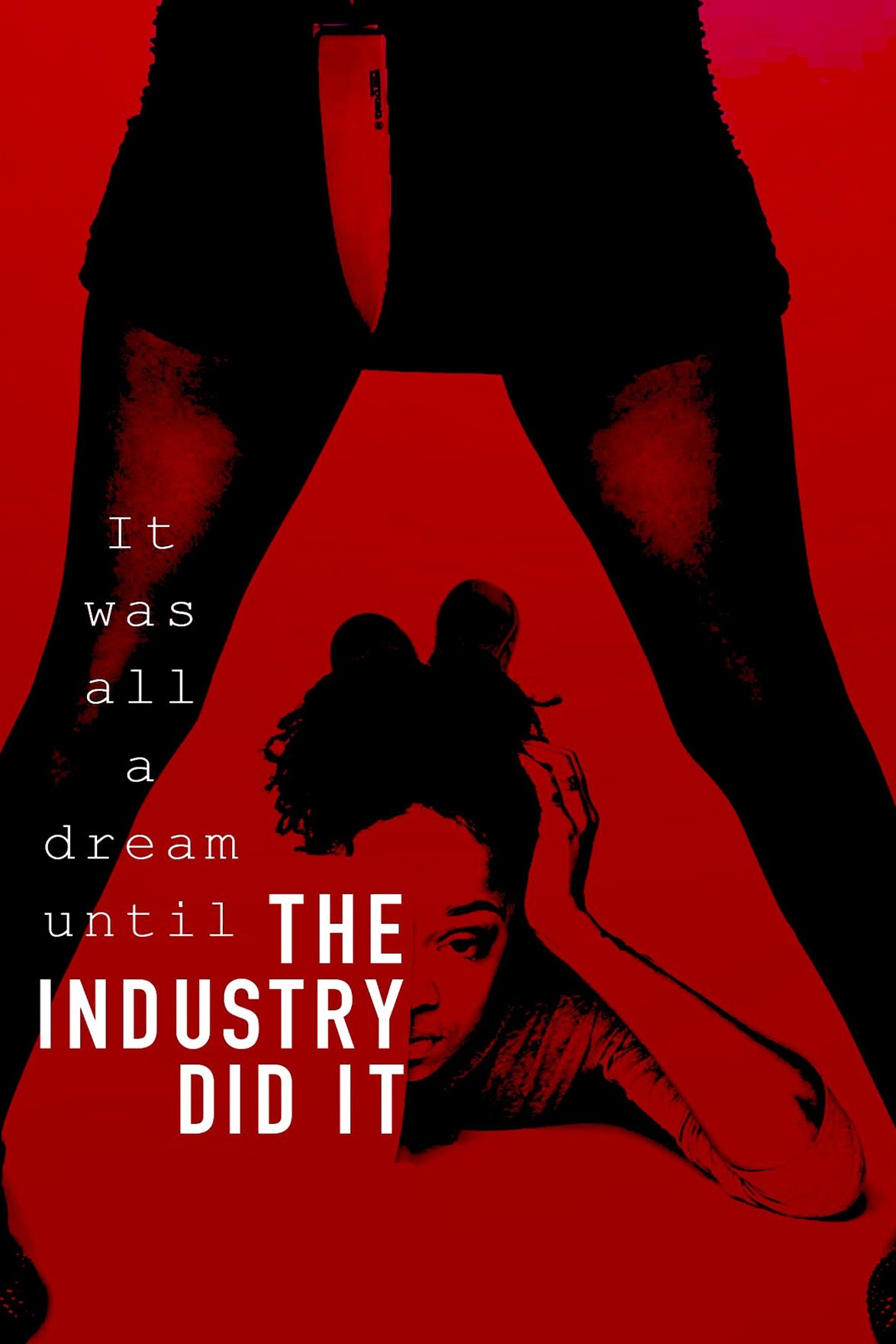 The Industry Did It poster