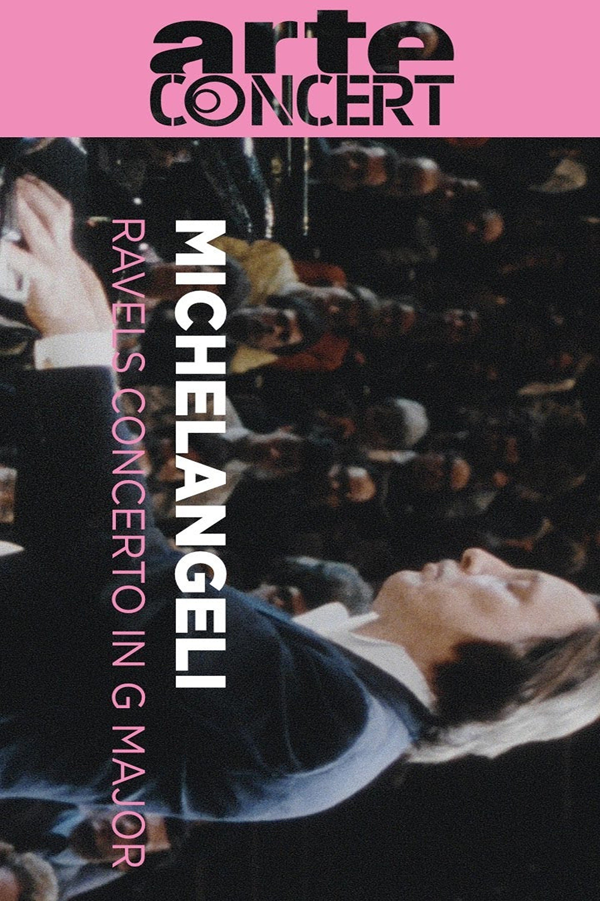 Poster de Michelangeli et Celibidache interprètent Ravel Les grands moments de la musique