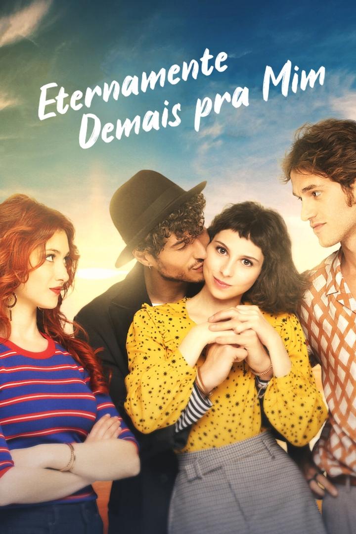 Poster de Eternamente Demais pra Mim