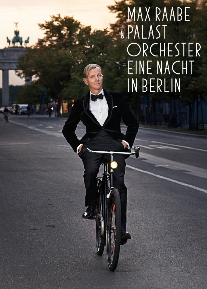 Poster de Max Raabe & Palastorchester - Eine Nacht in Berlin