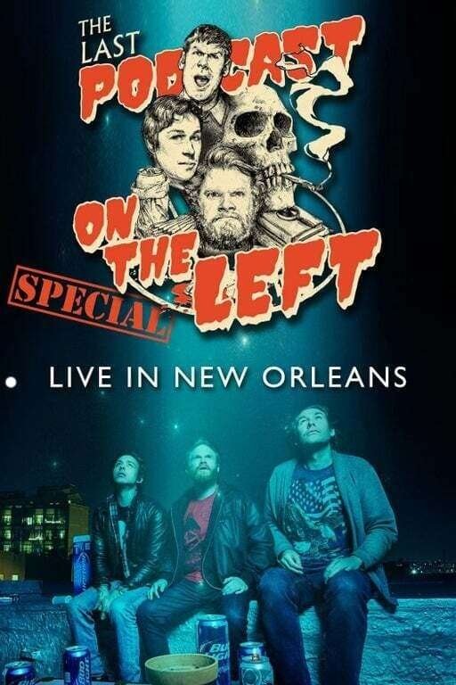 Poster de Last Podcast on the Left: Live in New Orleans