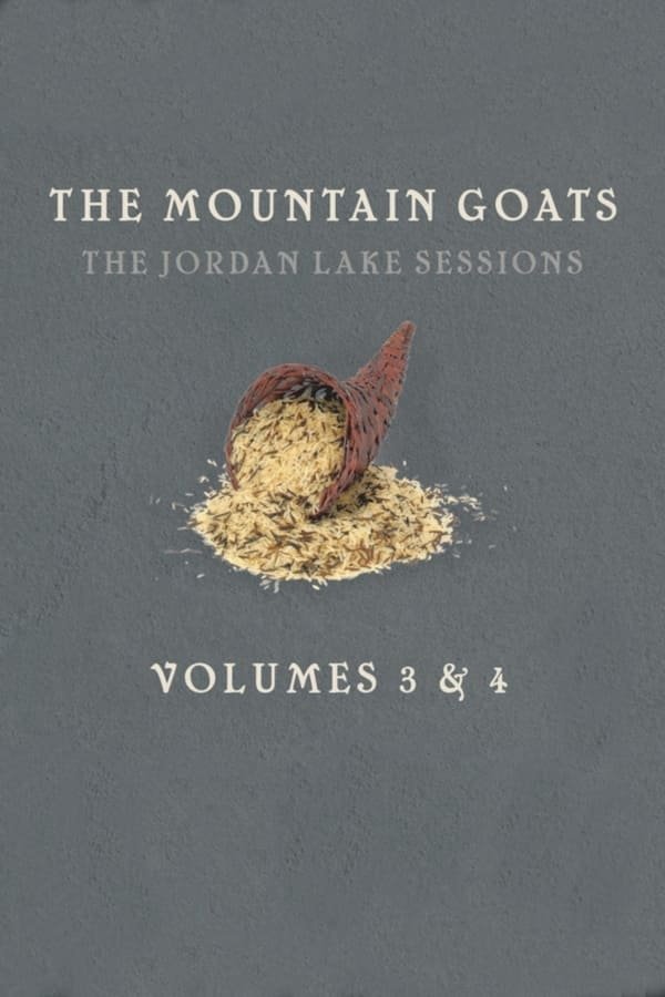 Poster de the Mountain Goats: The Jordan Lake Sessions (Volume 4)