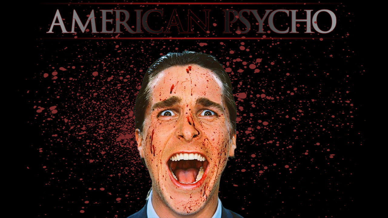 American Psycho