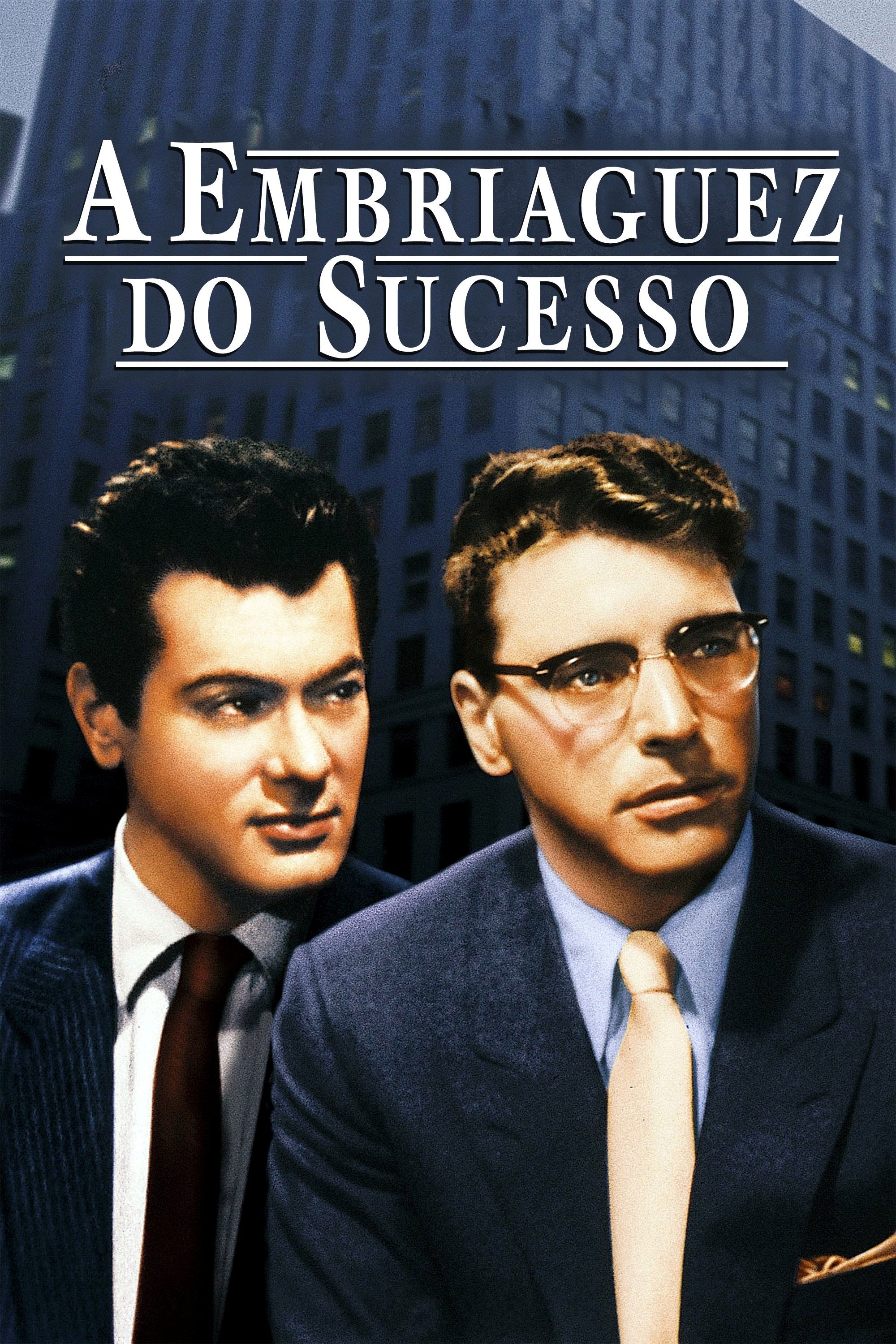 Poster de A Embriaguez do Sucesso
