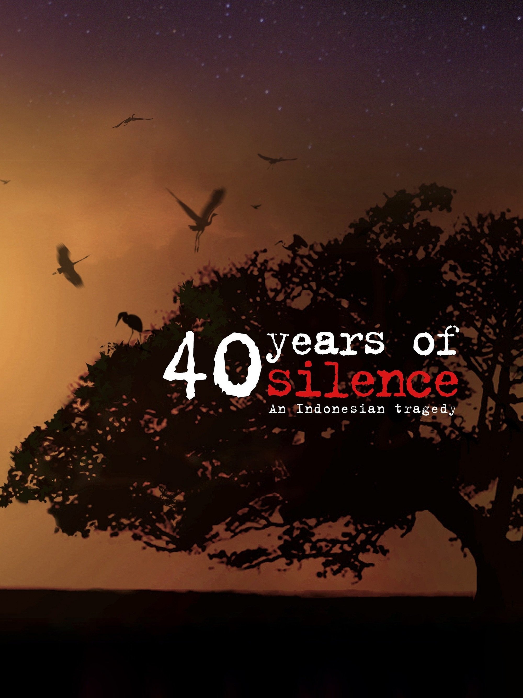 Poster de 40 Years of Silence: An Indonesian Tragedy
