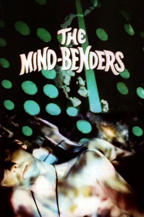 Poster de The Mind-Benders: LSD and the Hallucinogens
