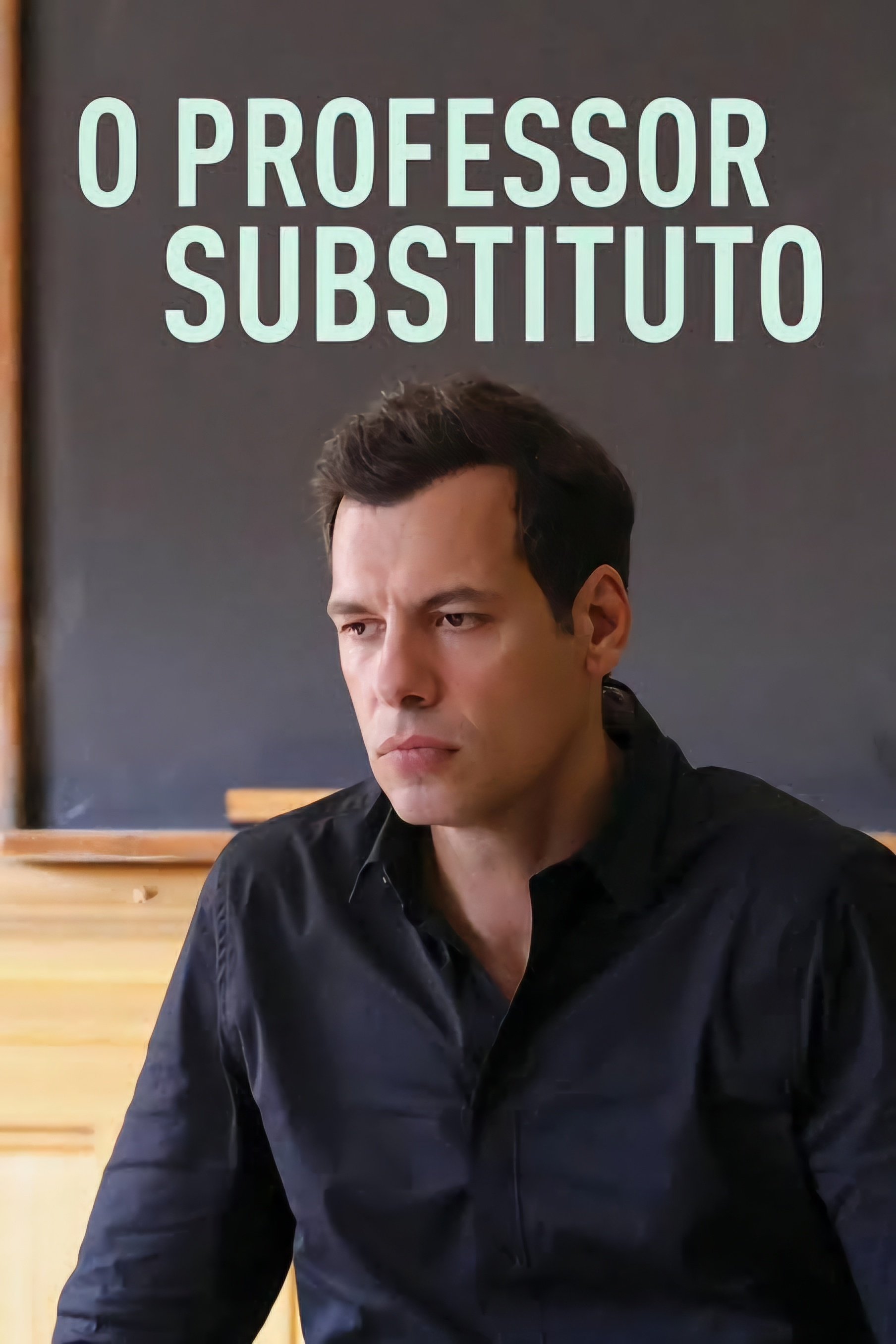 Poster de O Professor Substituto