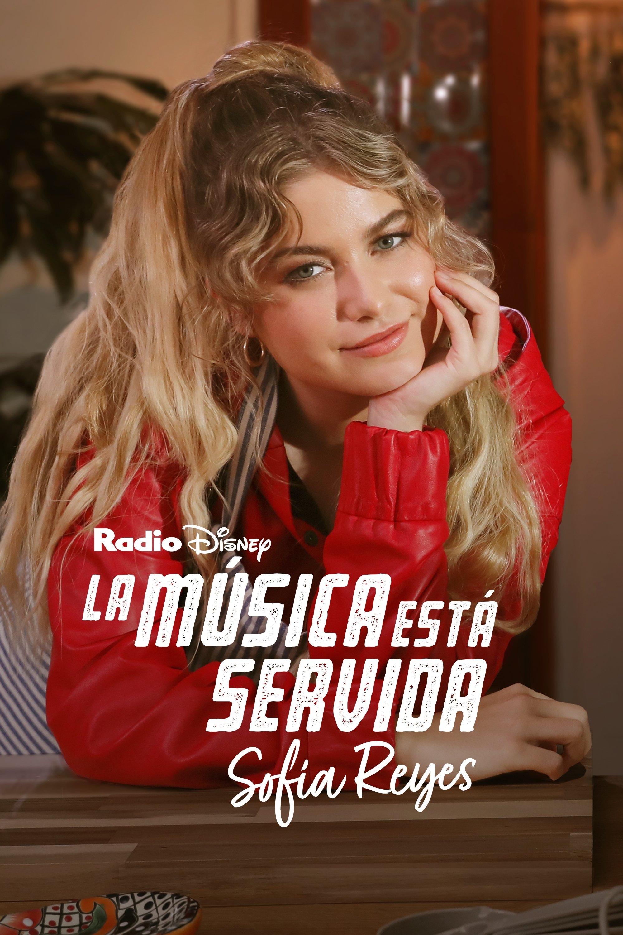 Poster de A Música Está Servida: Sofía Reyes
