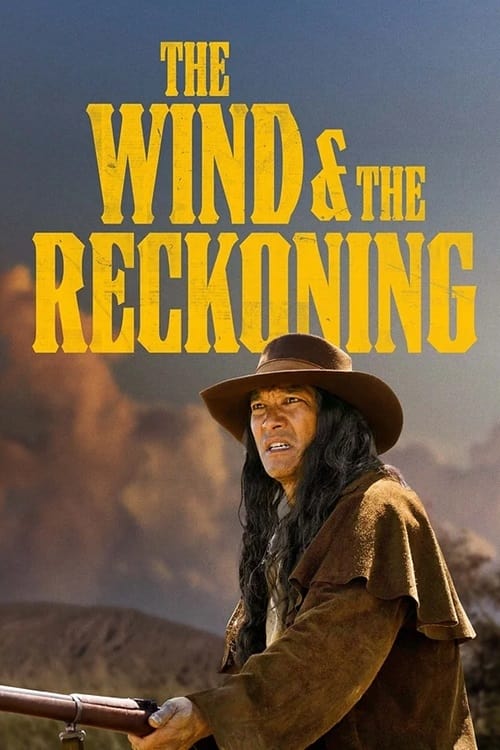 Poster de The Wind & the Reckoning