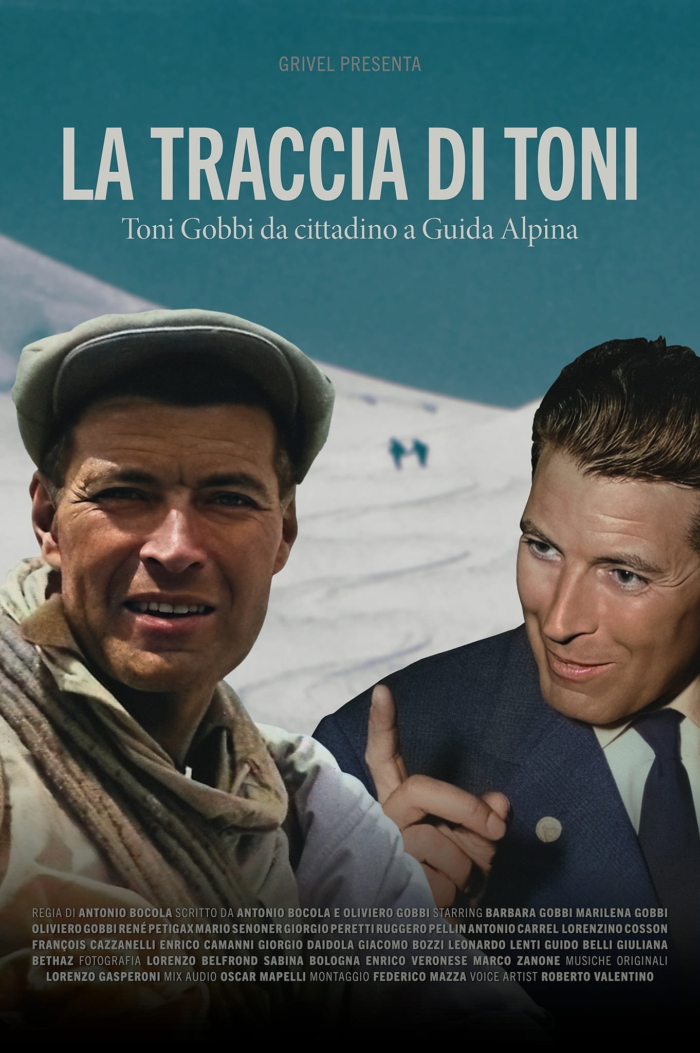 Poster de La Traccia Di Toni – Toni Gobbi da cittadino a guida alpina