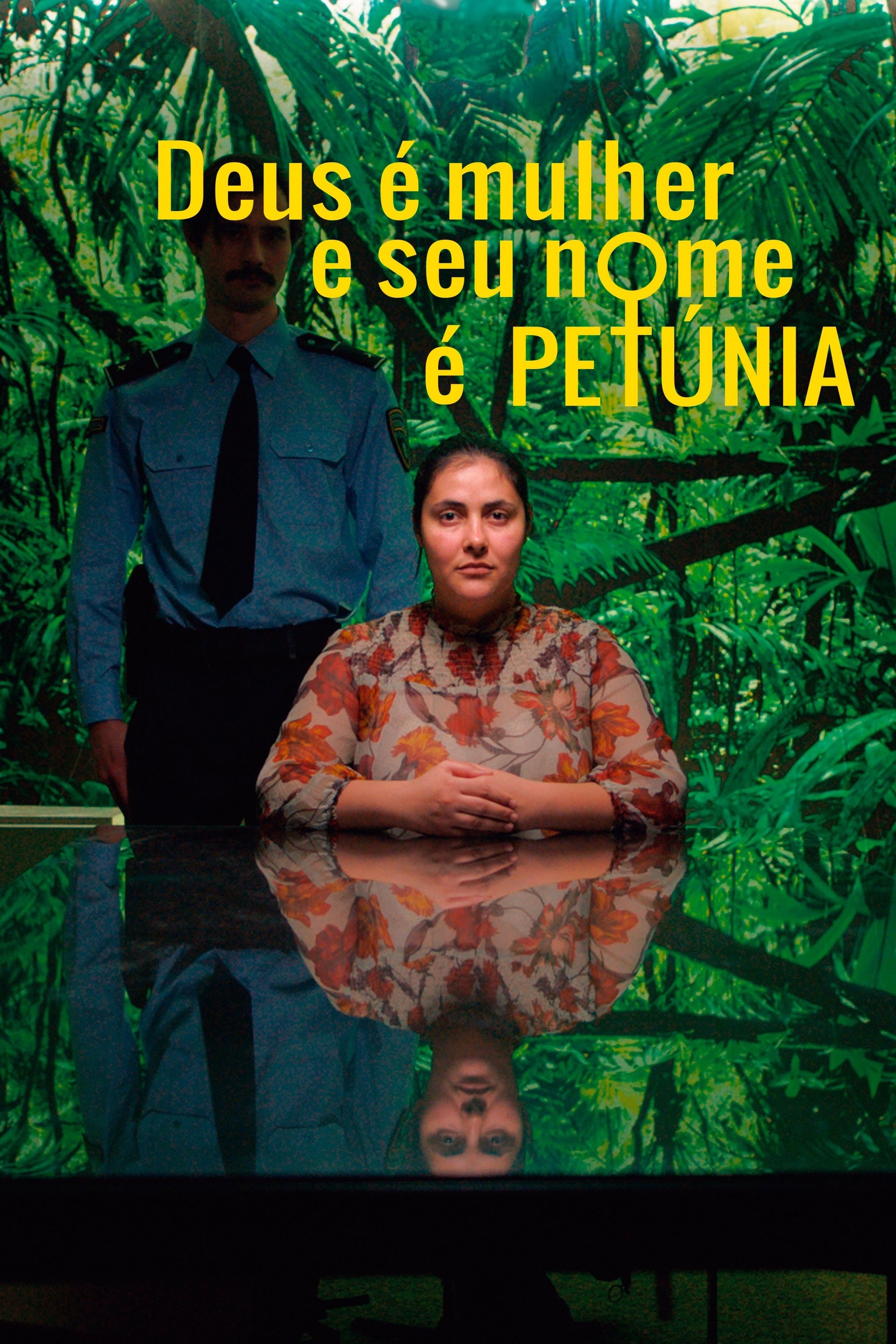 Poster de Deus é Mulher e seu Nome é Petúnia
