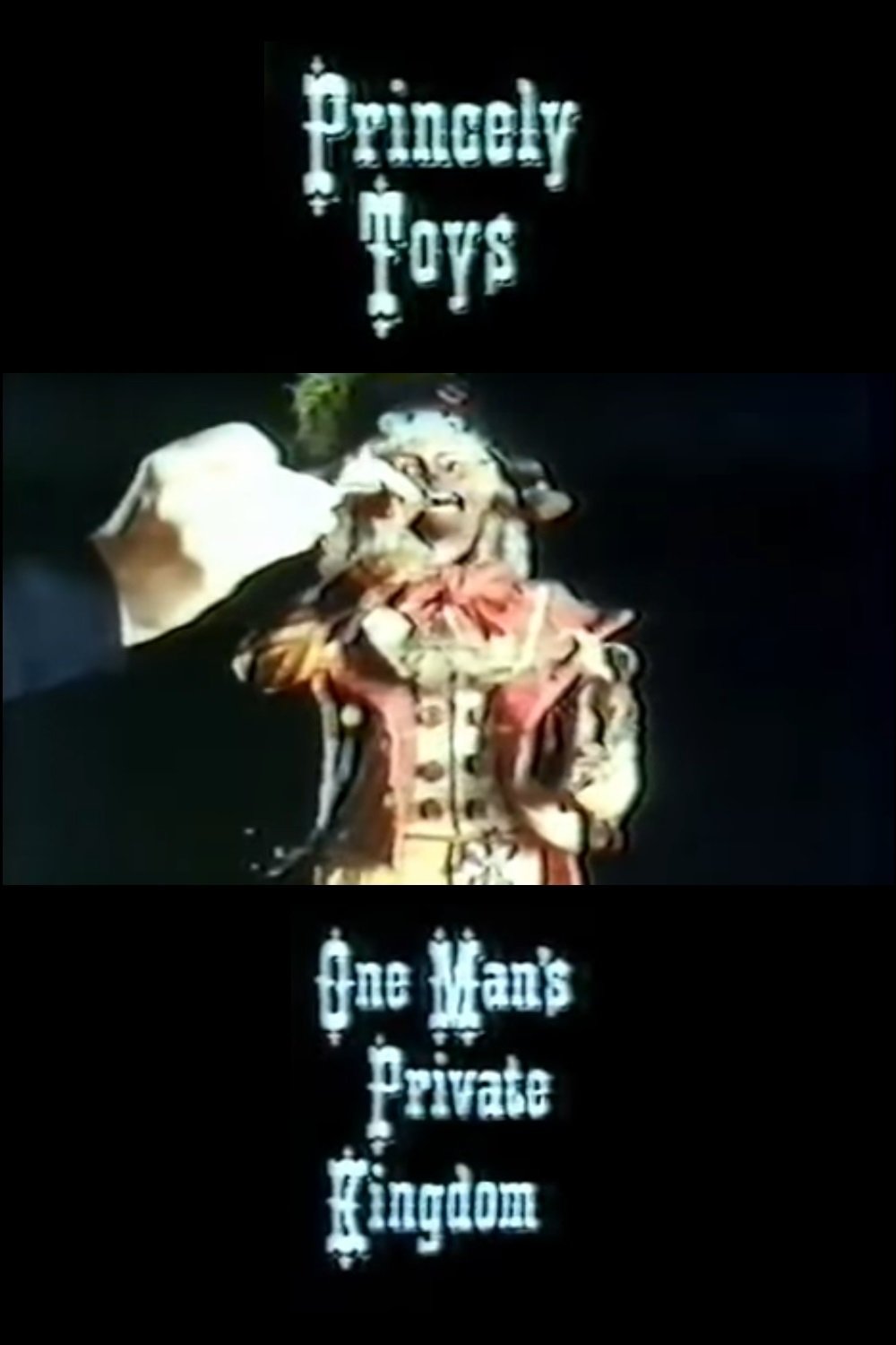 Poster de Princely Toys: One Man's Private Kingdom