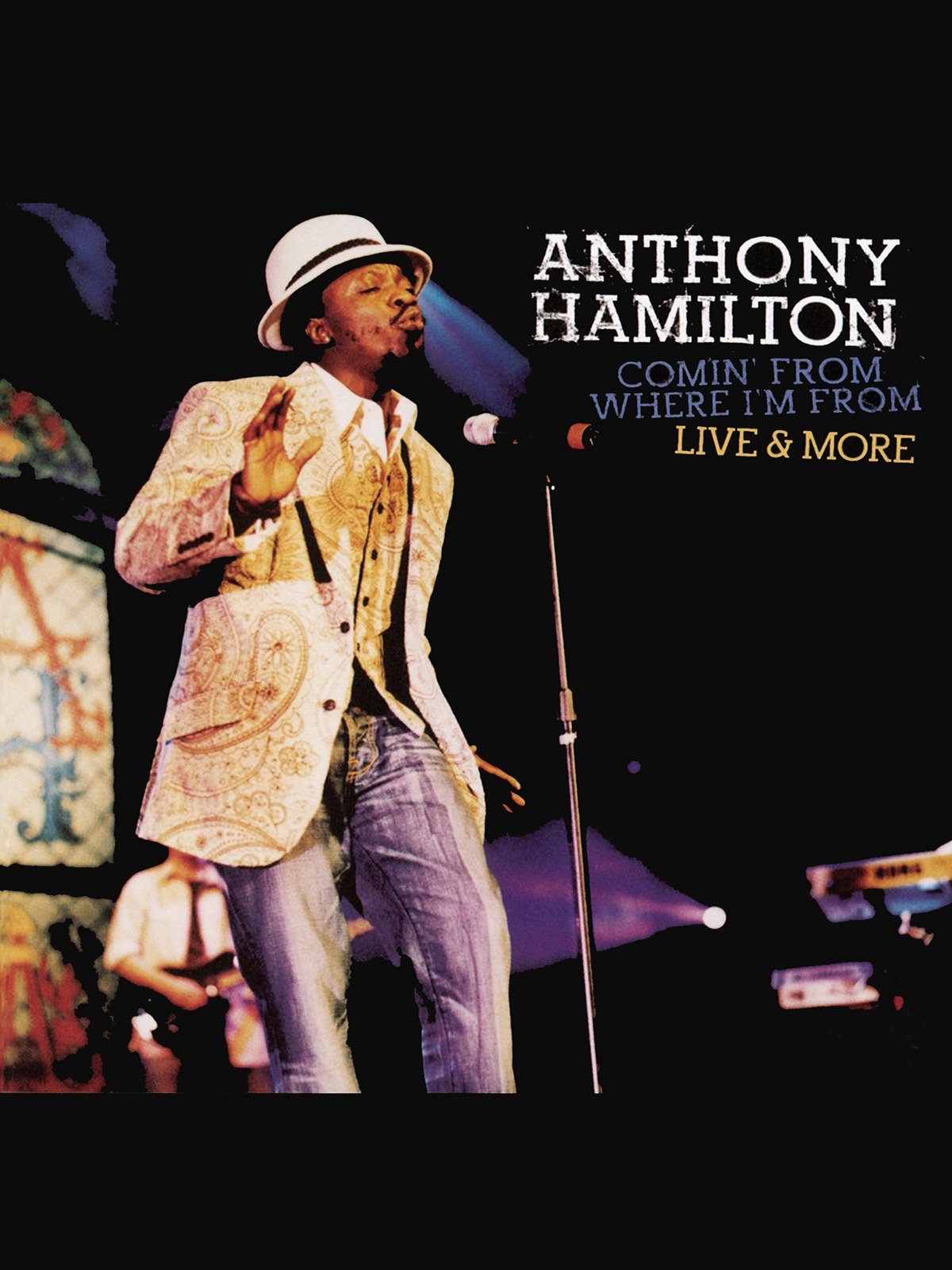 Poster de Anthony Hamilton: Comin' From Where I'm From