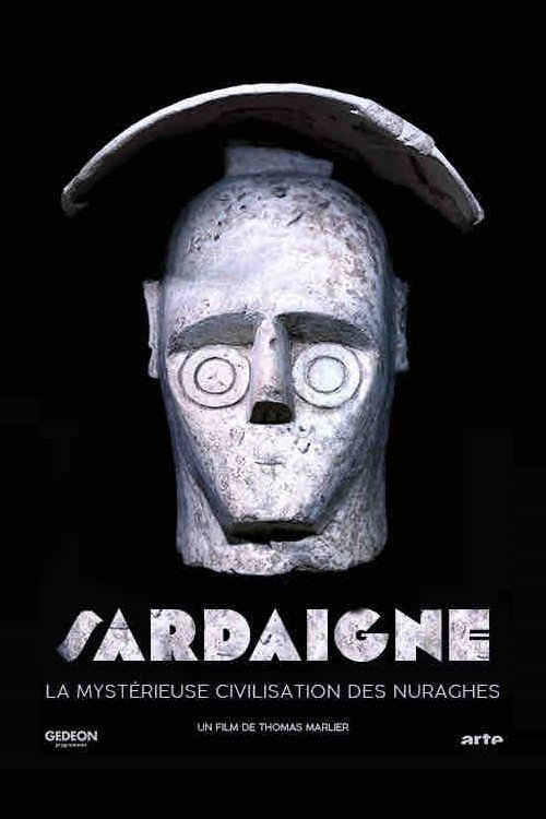 Poster de Sardaigne, la mystérieuse civilisation des nuraghes