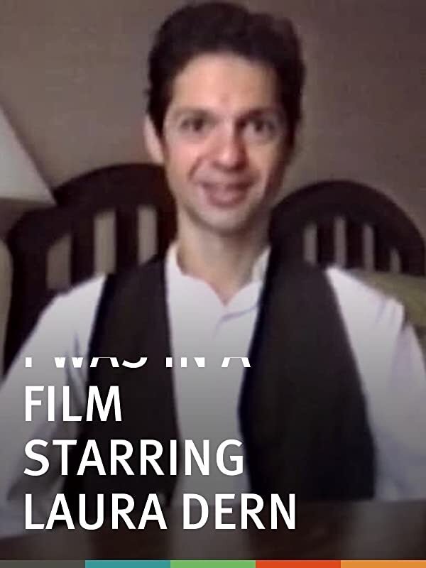 Poster de I Was in a Film Starring Laura Dern