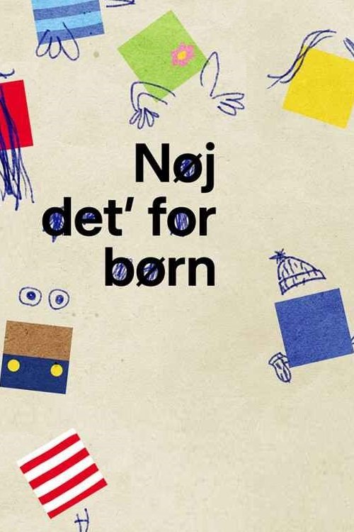 Poster de Nøj, det' for børn