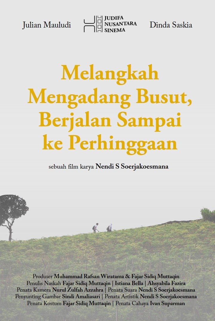 Poster de Melangkah Mengadang Busut, Berjalan Sampai ke Perhinggan
