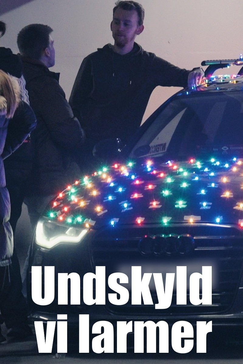Poster de Undskyld vi larmer