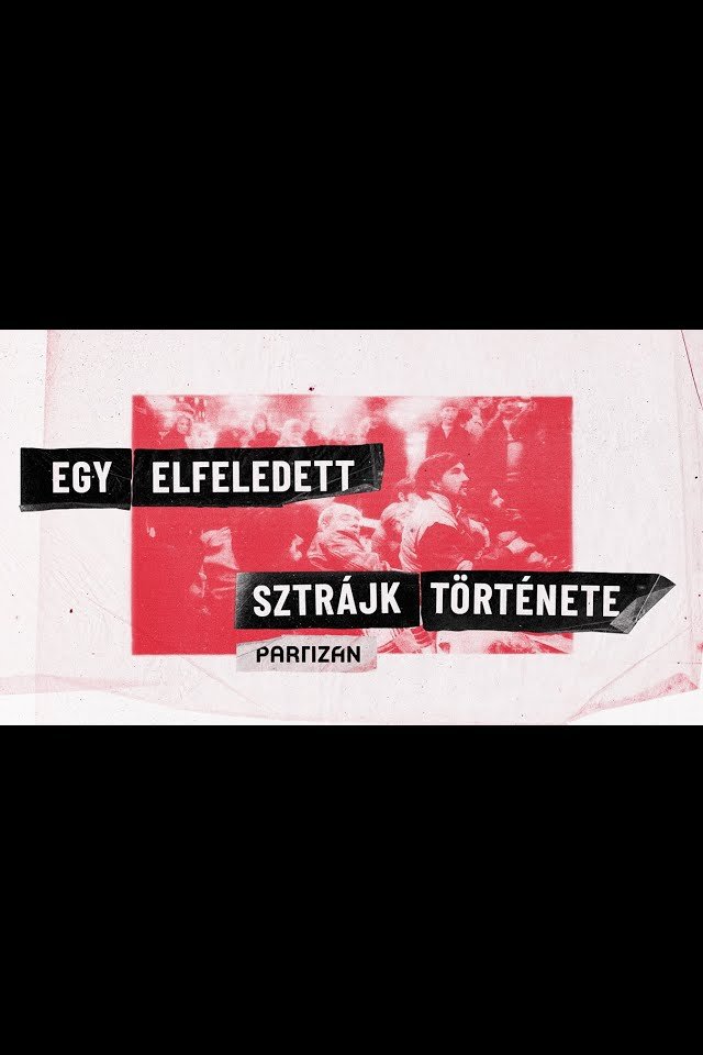 Poster de Egy elfeledett sztrájk története